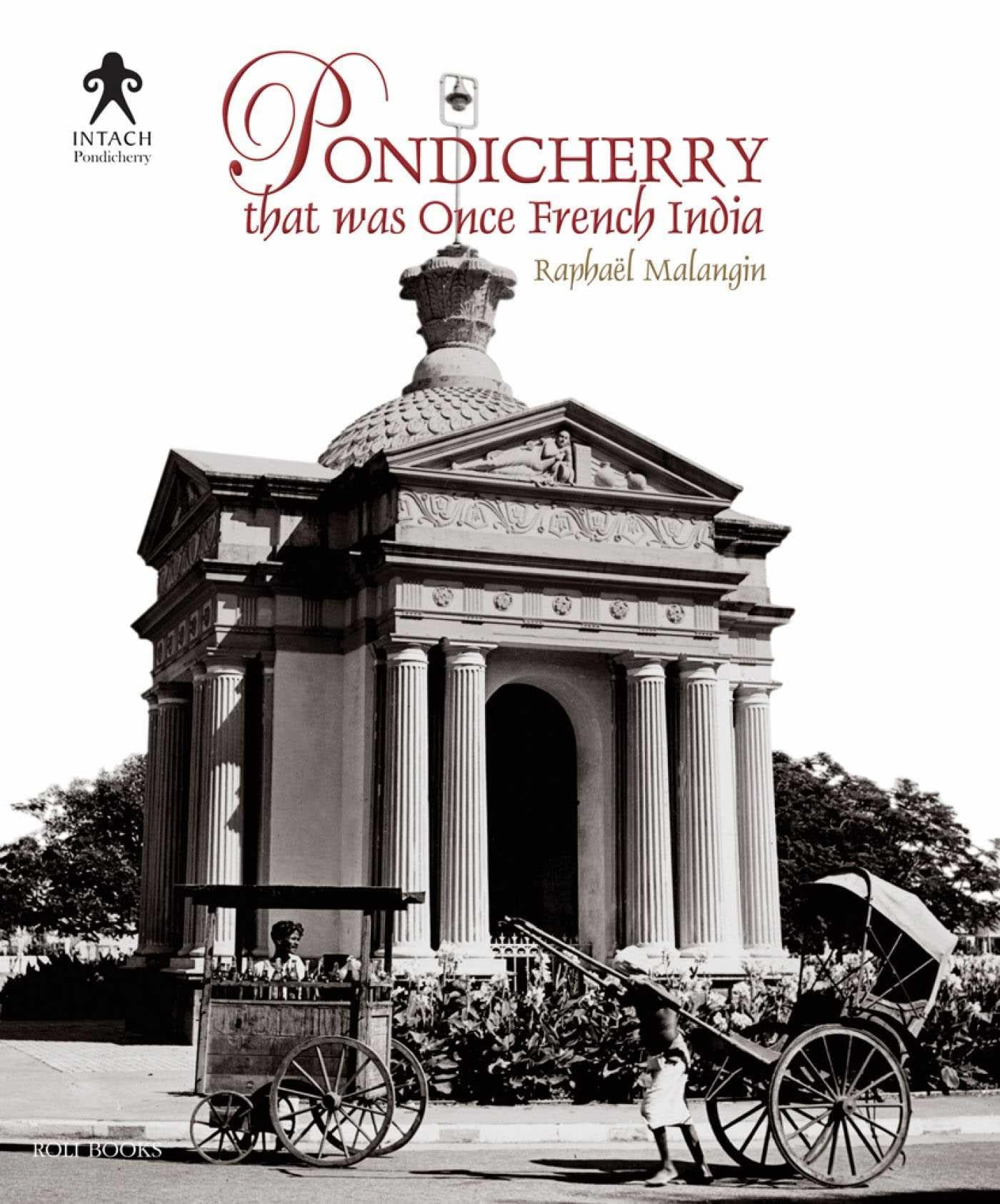 Pondicherry: That was once French India
