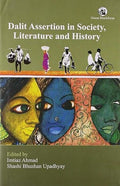 DALIT ASSERTION: SOCIETY, LITERATURE & HISTOR