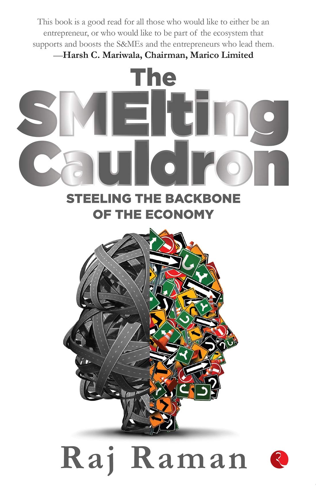 The Smelting Cauldron; Steeling the Backbone of the Economy