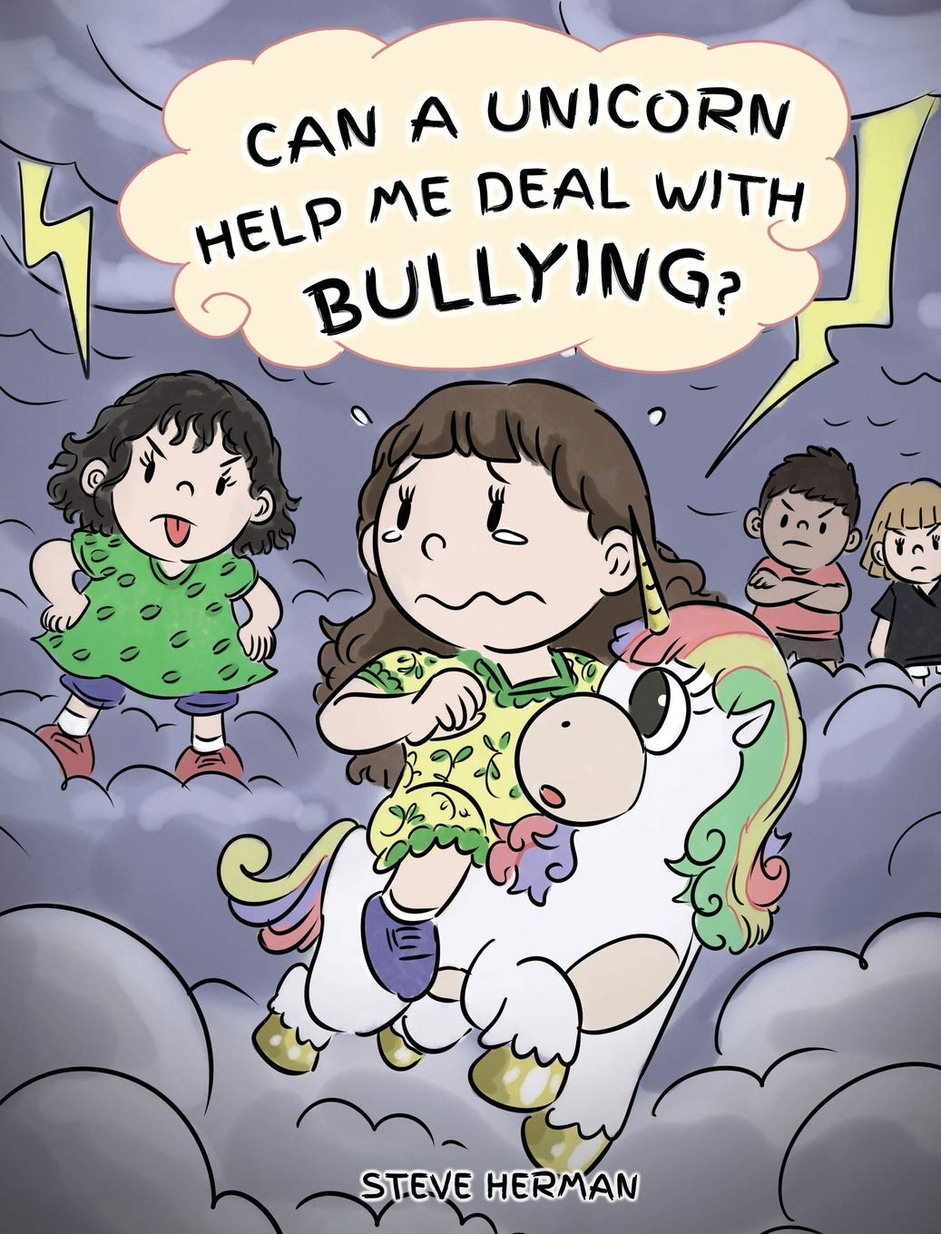 Can A Unicorn Help Me Deal With Bullying?: A Cute Children Story To Teach Kids To Deal with Bullying in School. (My Unicorn Book