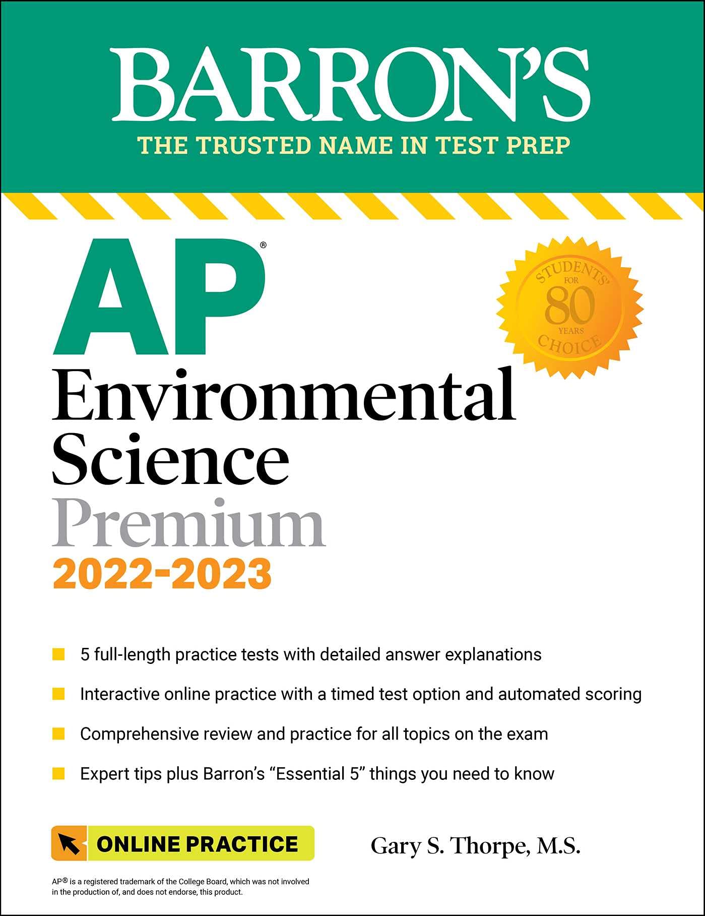 Ap Environmental Science Premium, 20222023: Comprehensive Review With 5 Practice Tests, Online Learning Lab Access + An Online 