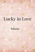 Lucky In Love