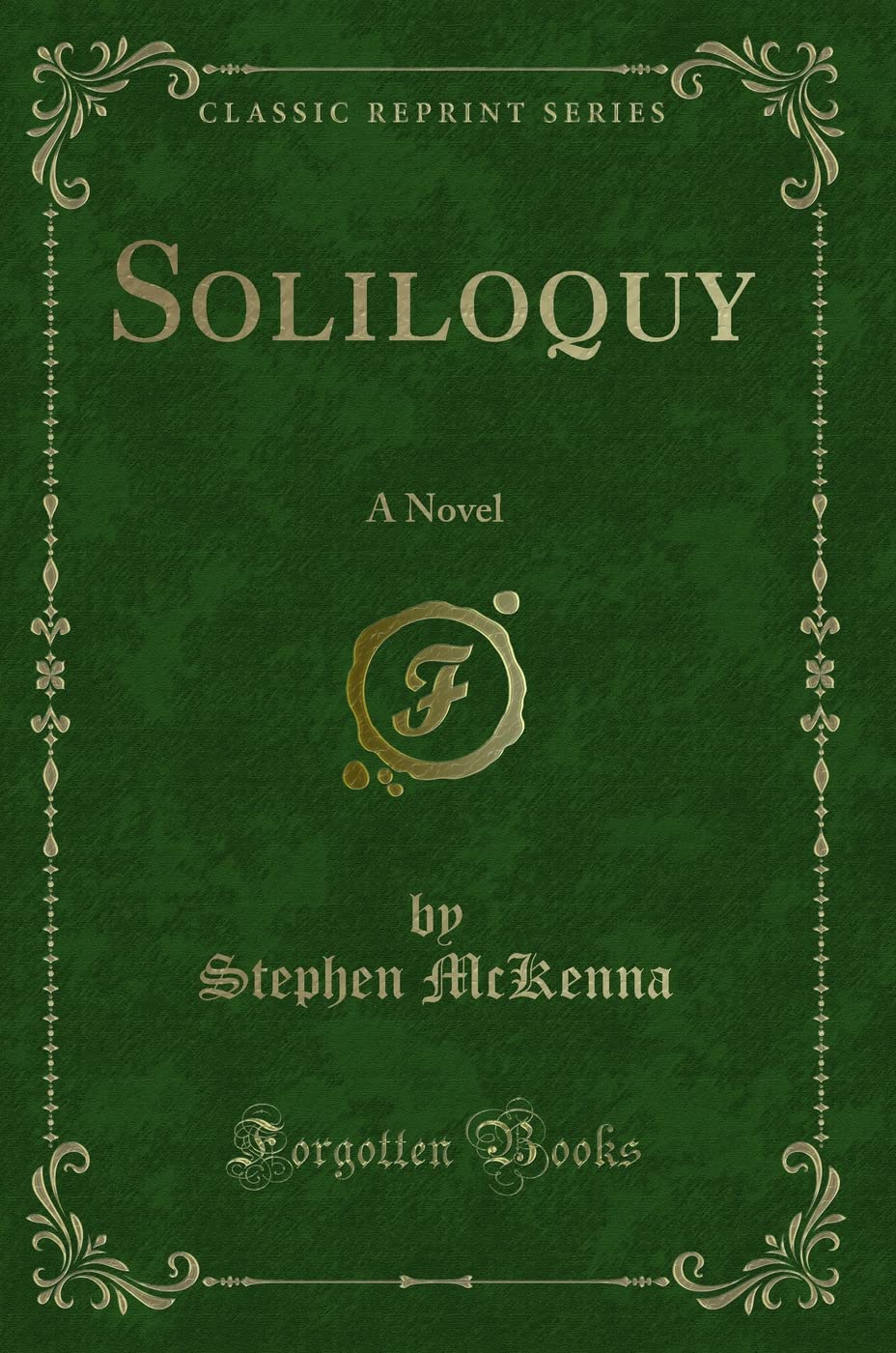 Soliloquy: A Novel (Classic Reprint)