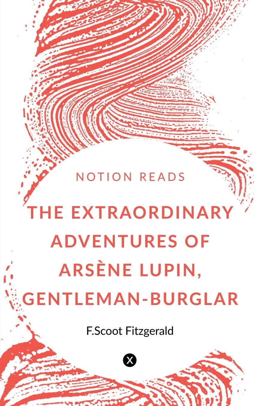 The Extraordinary Adventures Of ArsNe Lupin, GentlemanBurglar