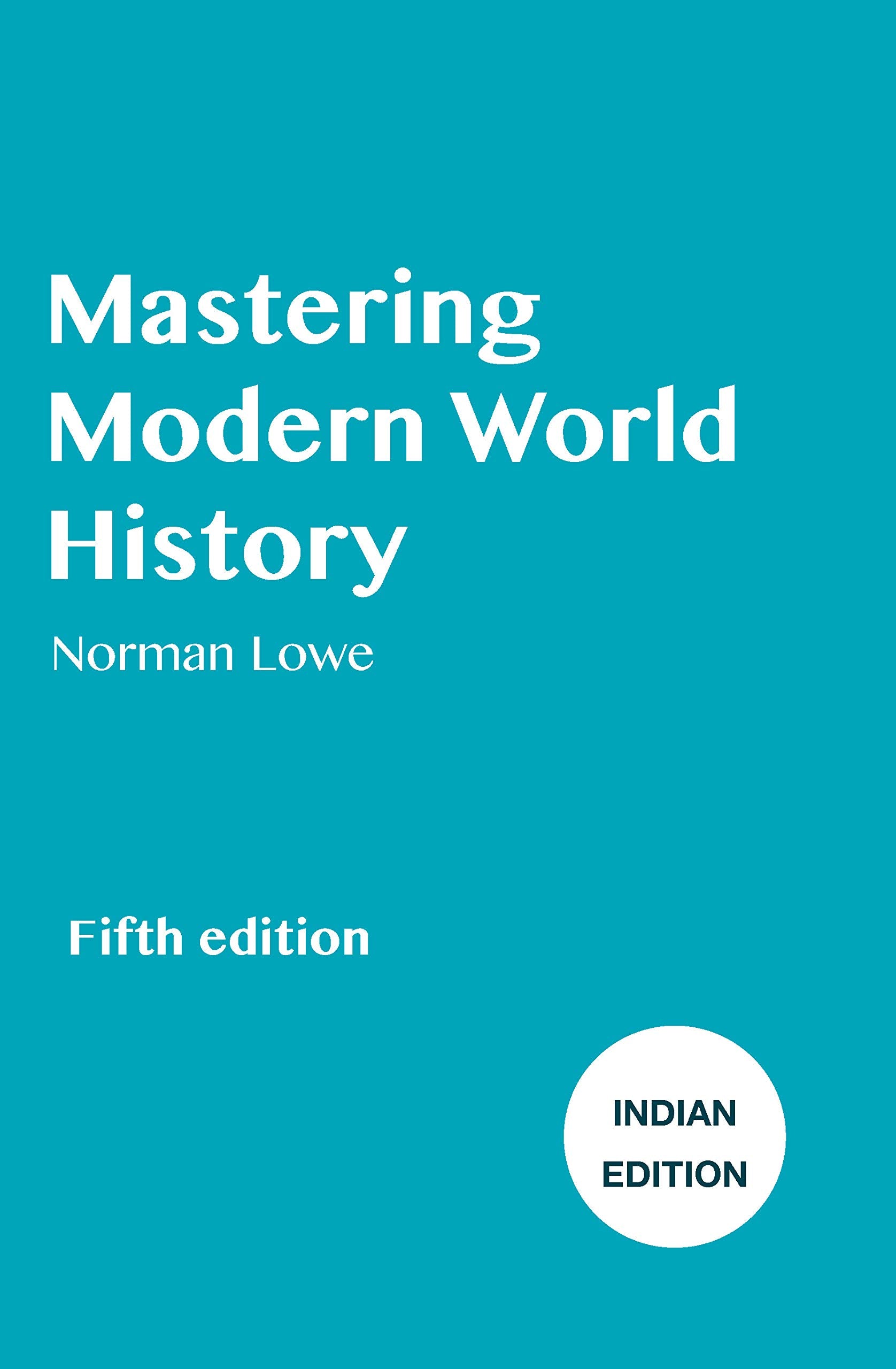 Mastering Modern World History (Palgrave Master)