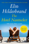 The Hotel Nantucket: The Perfect Escapist Summer Read From The #1 Bestseller And Author Of The Perfect Couple, Now A Major Netfl