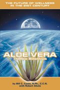 Aloe Vera The New Millennium: The Future of Wellness in the 21st Century