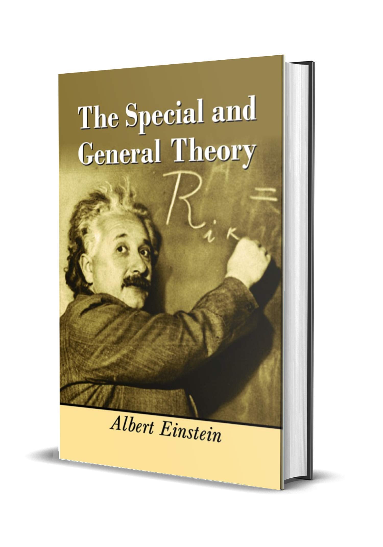 The Special and General Theory