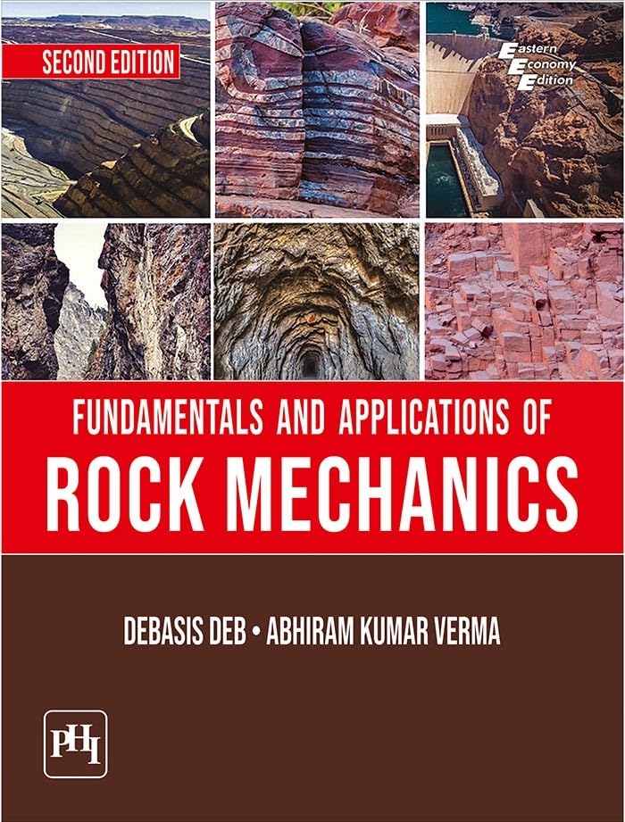 Fundamentals And Applications Of Rock Mechanics
