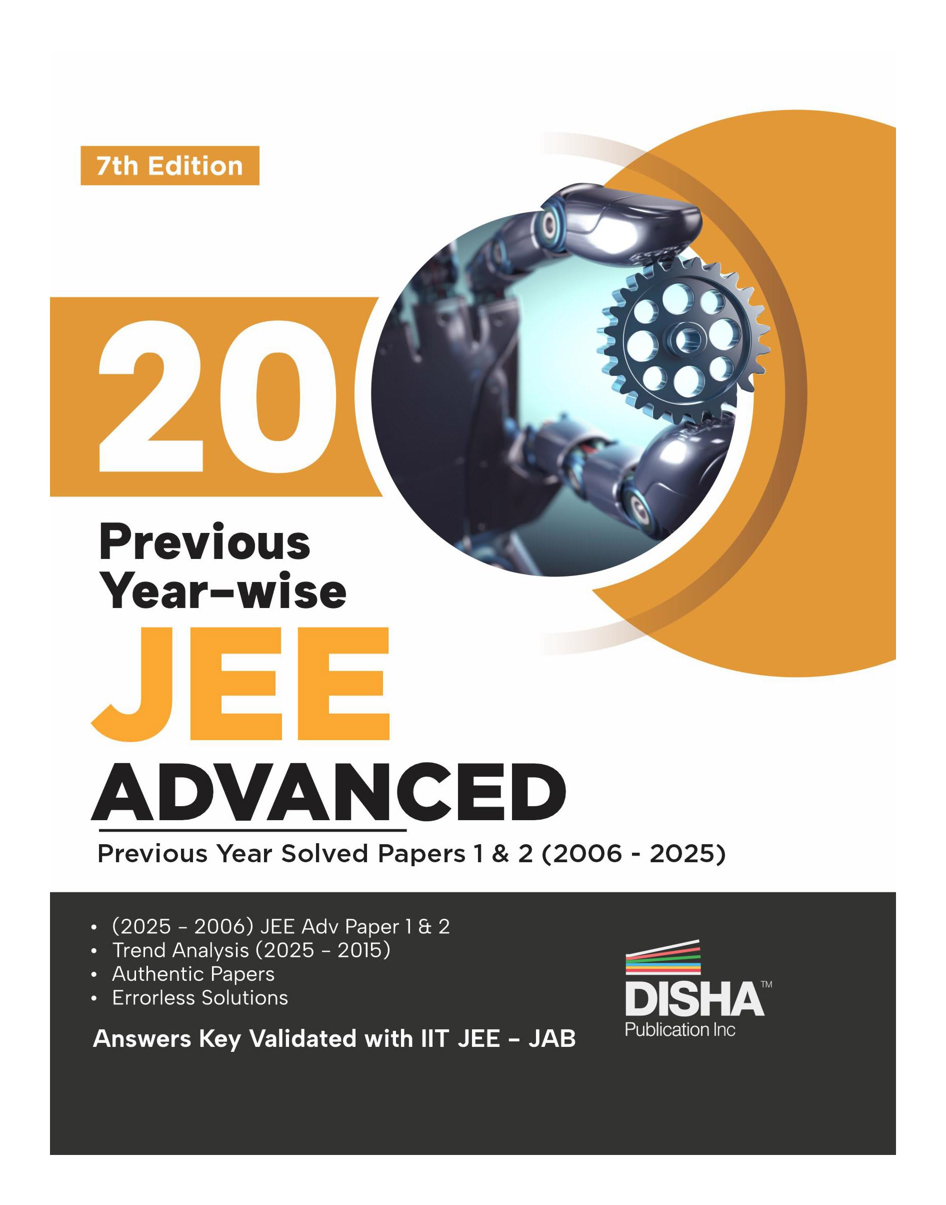 Disha 20 YearWise Jee Advanced Previous Year Solved Papers 1 & 2 (2006  2025) 7Th Edition | Answer Key Validated With IitJee 