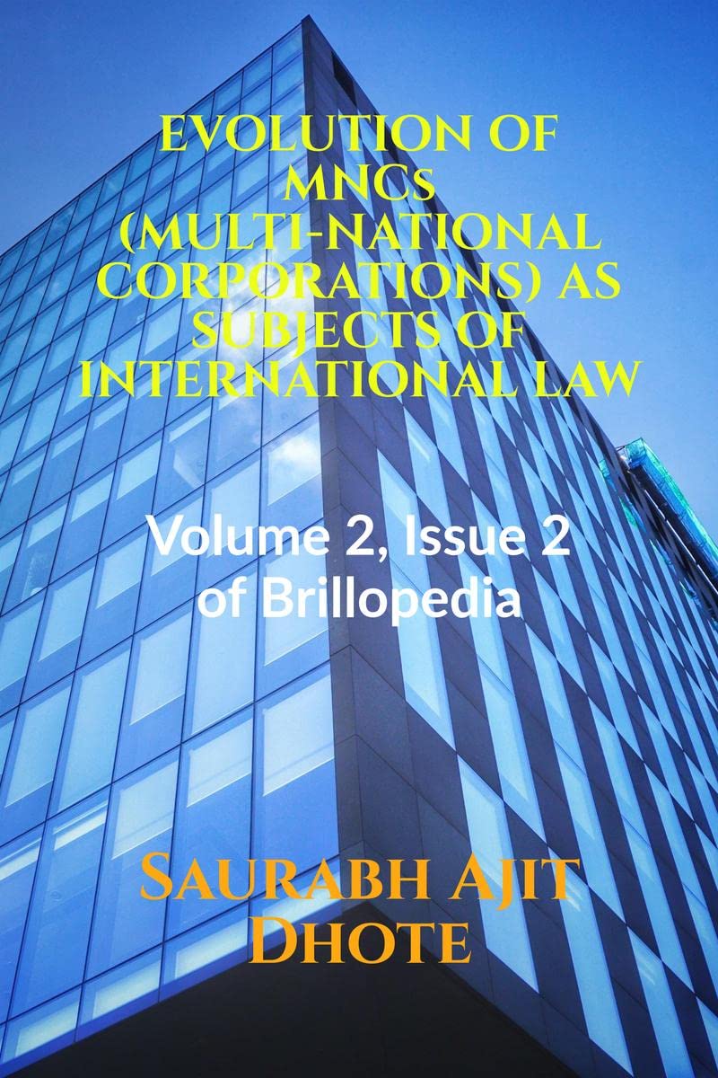 EVOLUTION OF MNCs (MULTINATIONAL CORPORATIONS) AS SUBJECTS OF INTERNATIONAL LAW
