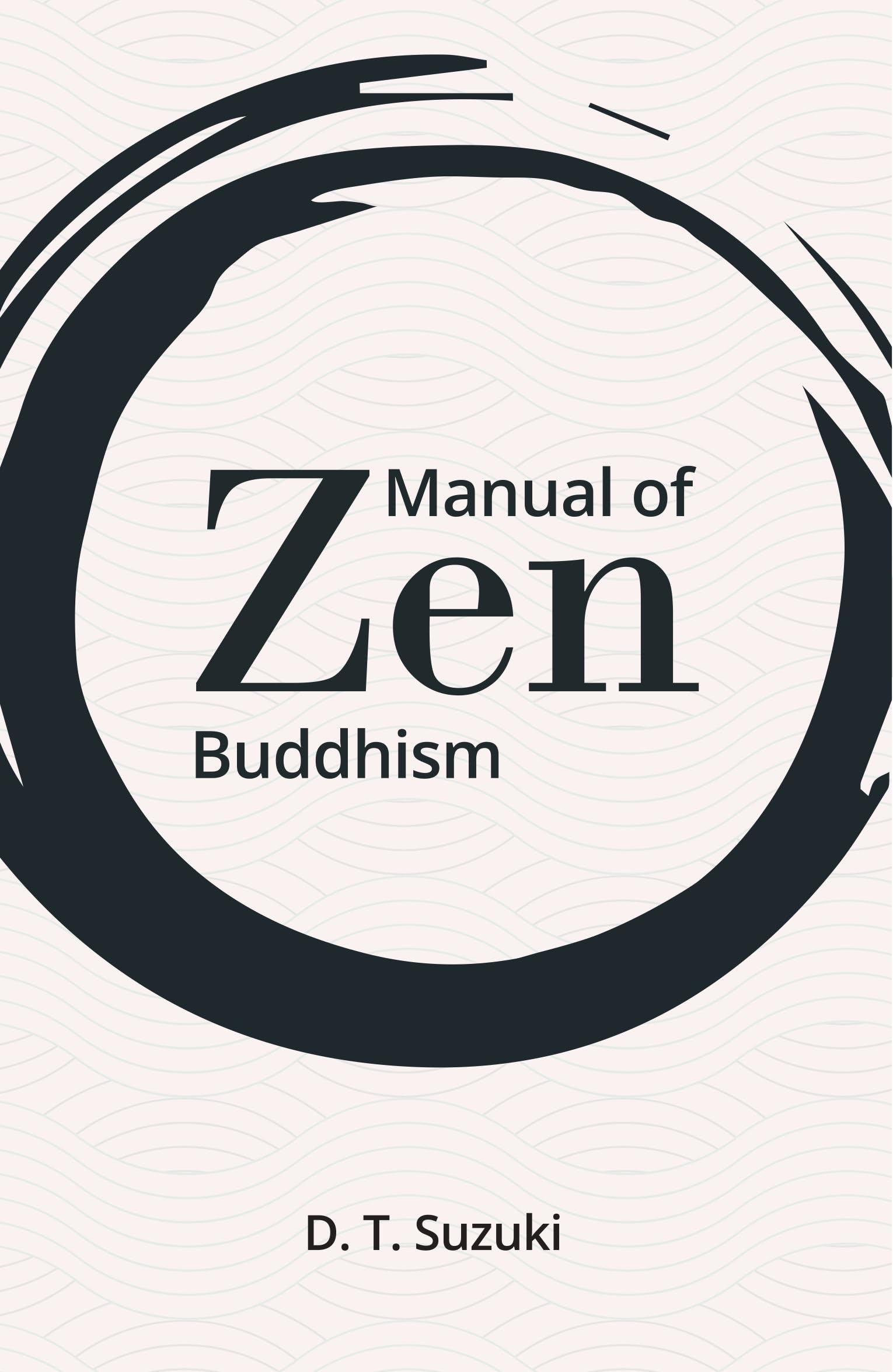 Manual Of Zen Buddhism | D. T. Suzuki