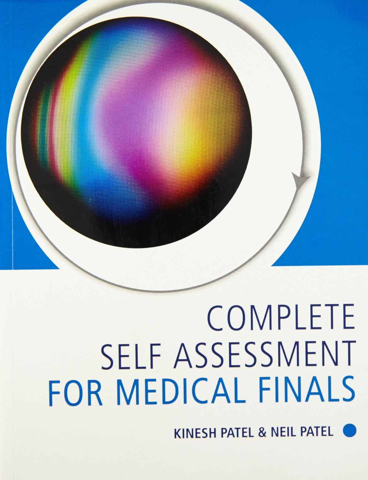 Complete Self Assessment for Medical Finals