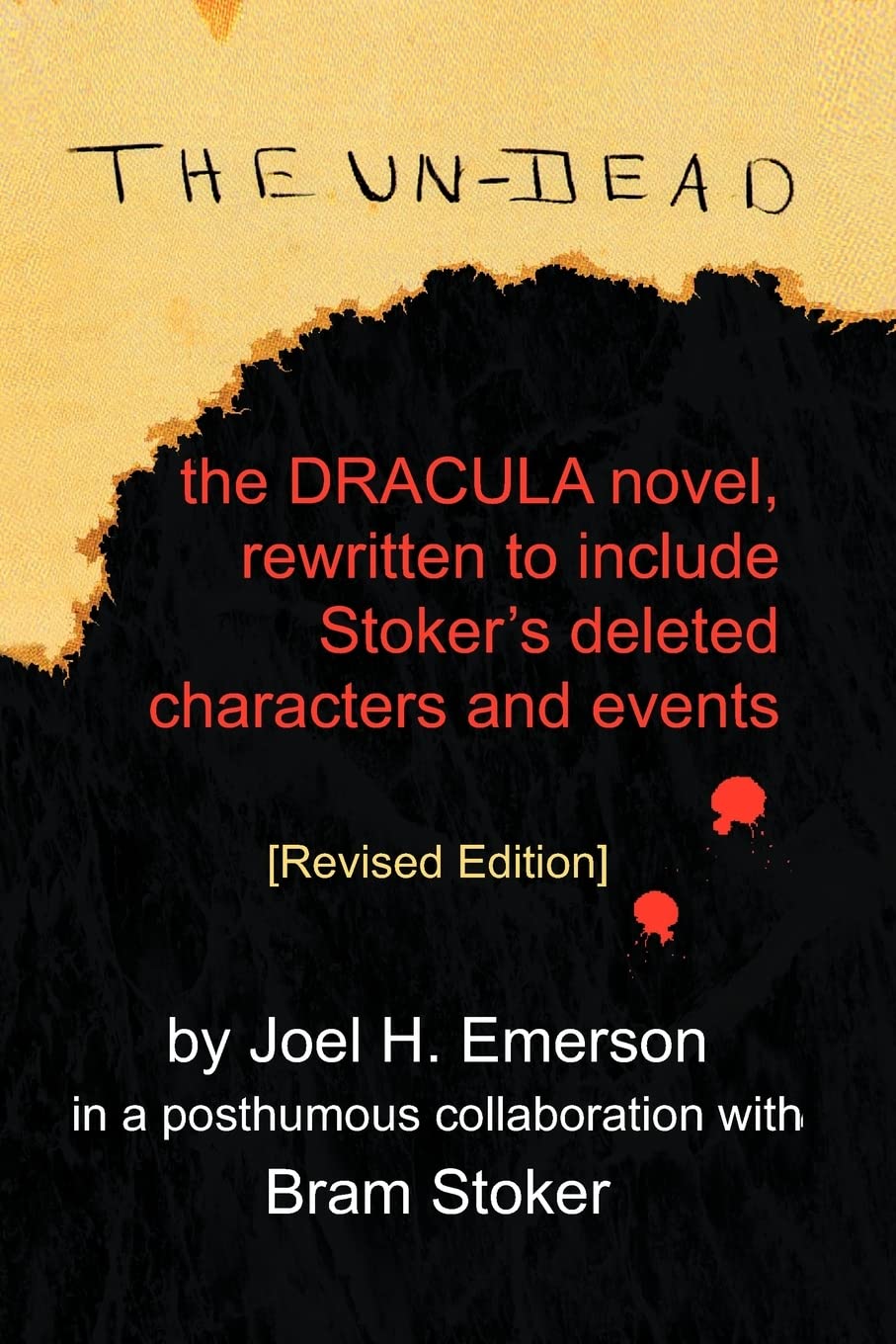 The UnDead: The Dracula Novel, Rewritten to Include Stokers Characters and Events