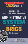 Gullybaba IGNOU BAPAH 5th Sem BPAE143 Administrative System in BRICS in English  Latest Edition IGNOU Help Book with Solved Pr