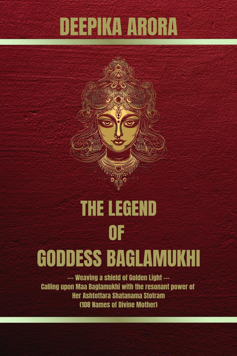 THE LEGEND OF GODDESS BAGLAMUKHI
