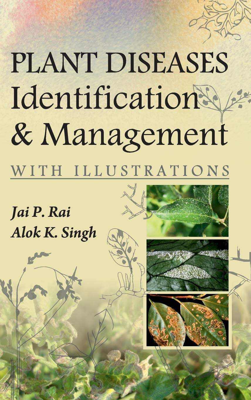 Plant Diseases: Identification And Management (With Illustrations)
