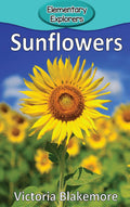 Sunflowers (Elementary Explorers)