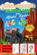Monster Truck & Trucks Coloring Book for Kids | Alphabet + Numbers | Easy Activities: Coloring Trucks | Alphabet Coloring | Numb