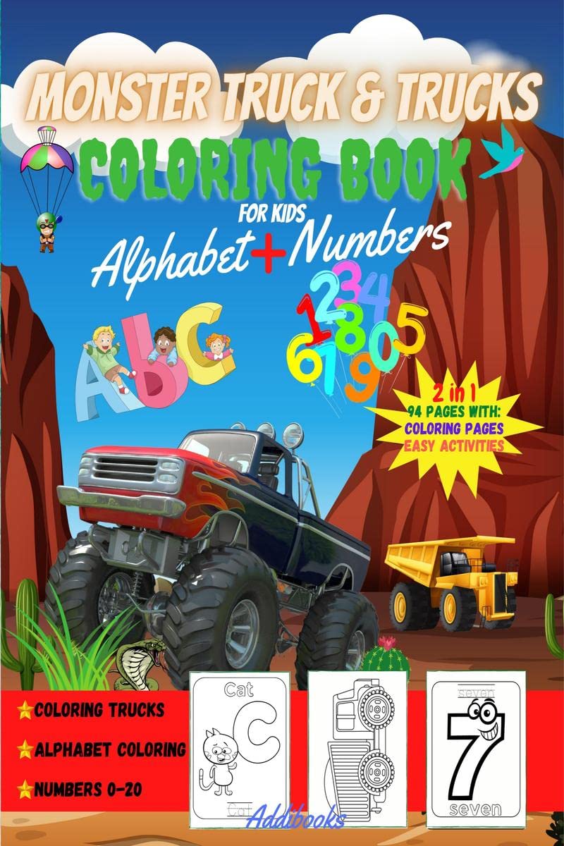 Monster Truck & Trucks Coloring Book for Kids | Alphabet + Numbers | Easy Activities: Coloring Trucks | Alphabet Coloring | Numb