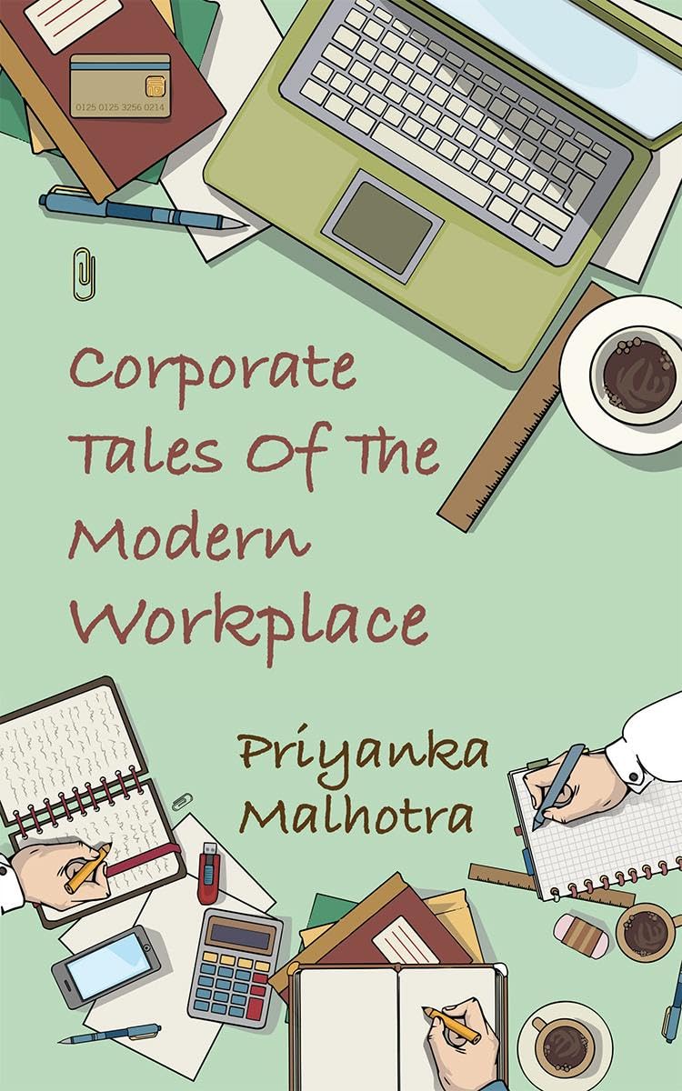 Corporate Tales of the Modern Workplace