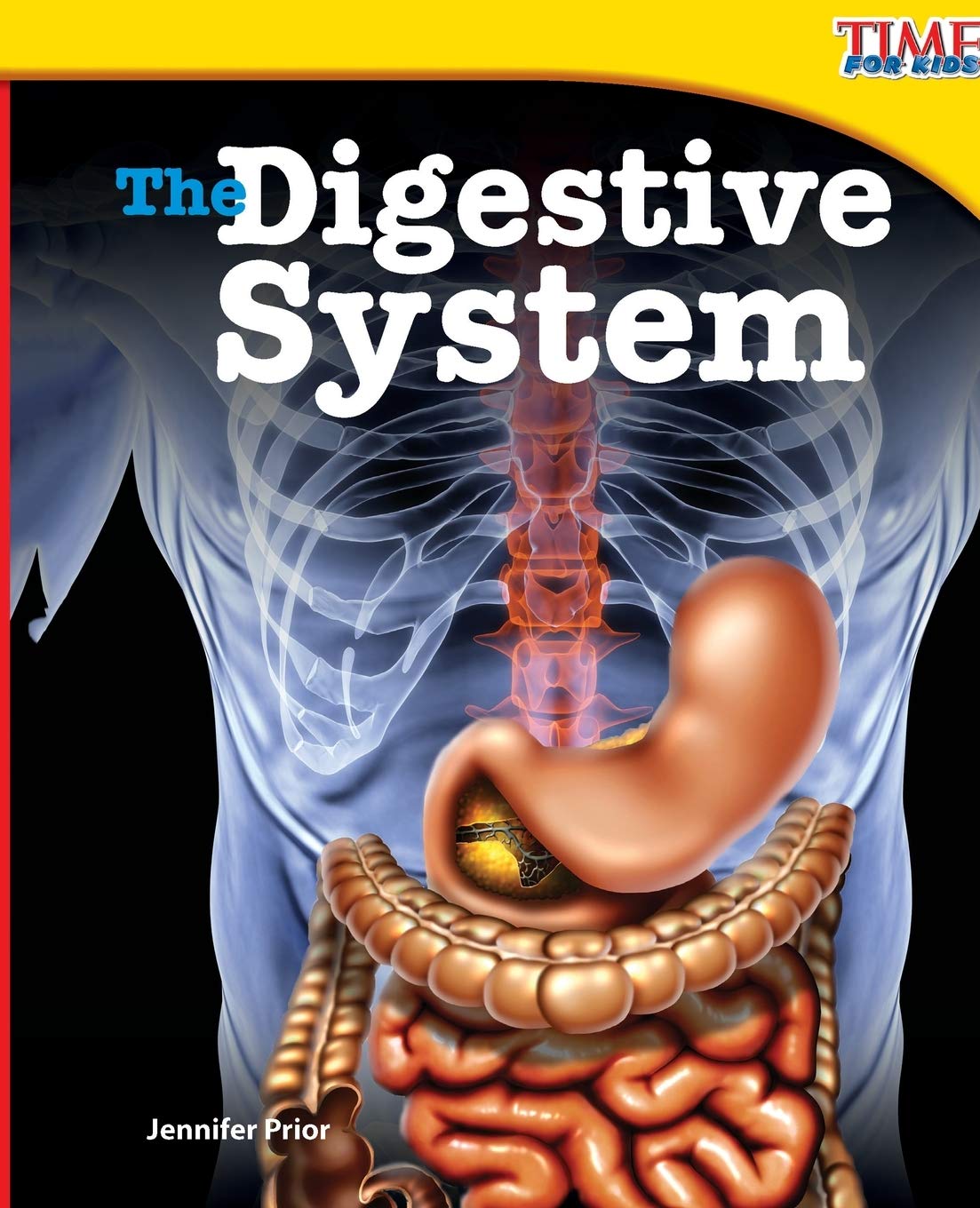 The Digestive System (TIME FOR KIDS Nonfiction Readers)