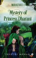Mayathee 1 : Mystery Of Princess Dharani