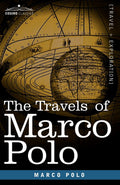 The Travels of Marco Polo (Cosimo Classics)