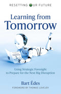 Learning From Tomorrow