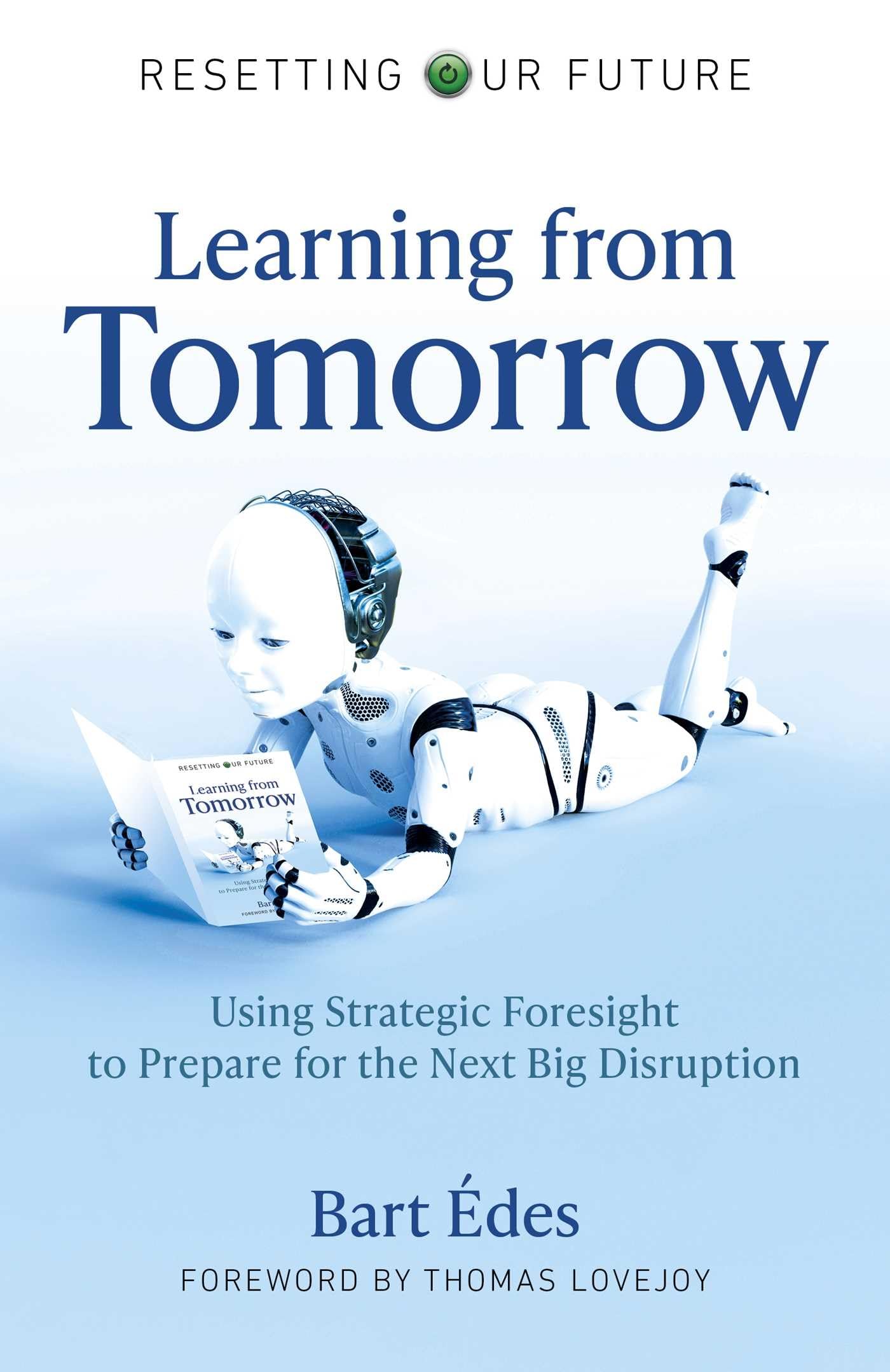 Learning From Tomorrow