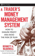 A Traders Money Management System: How to Ensure Profit and Avoid the Risk of Ruin