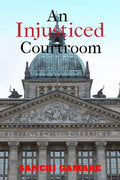 An Injusticed Courtroom