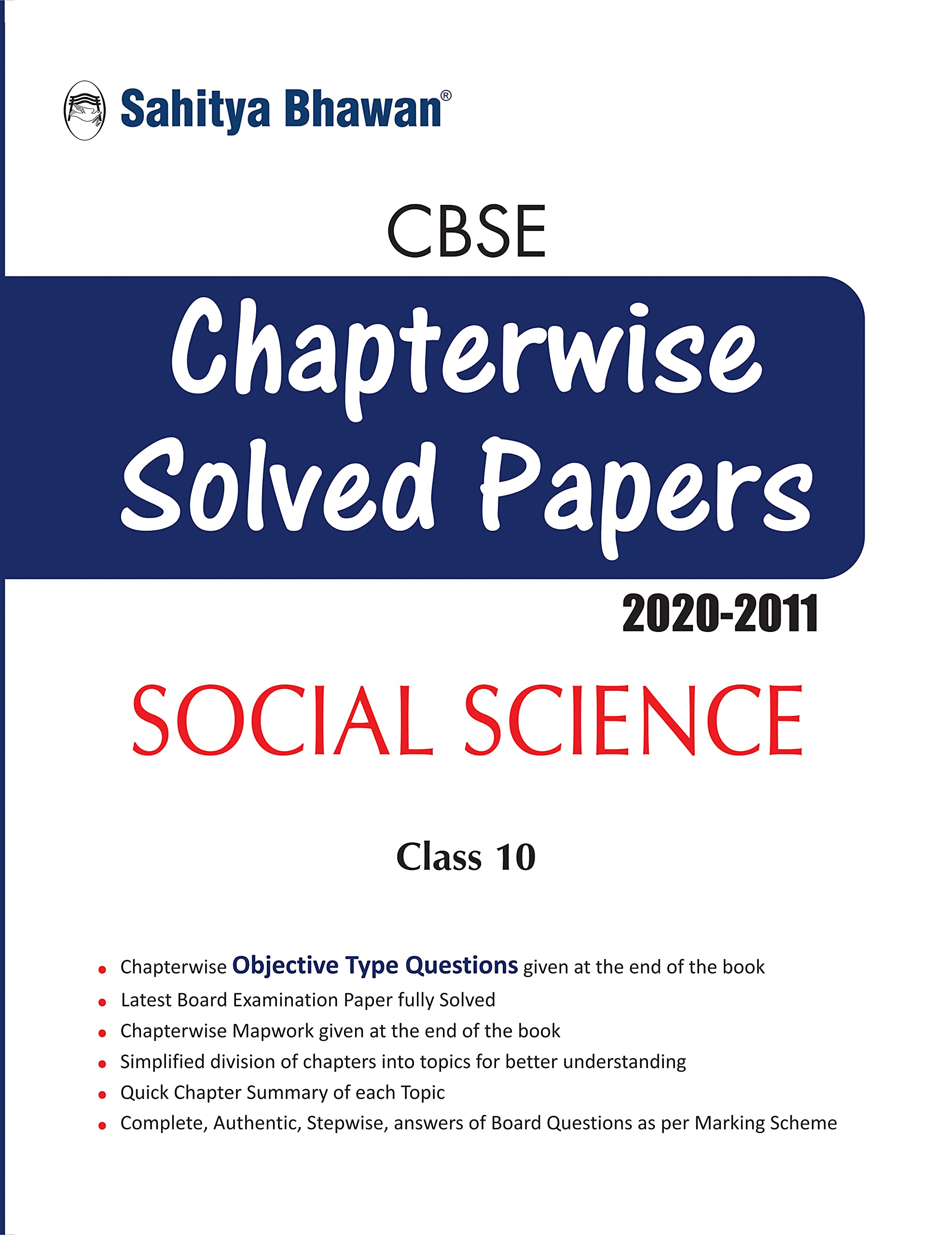 Sahitya Bhawan Cbse chapter wise topic wise solved paper class 10 Social Science Book (question bank of last 10 years solved exa