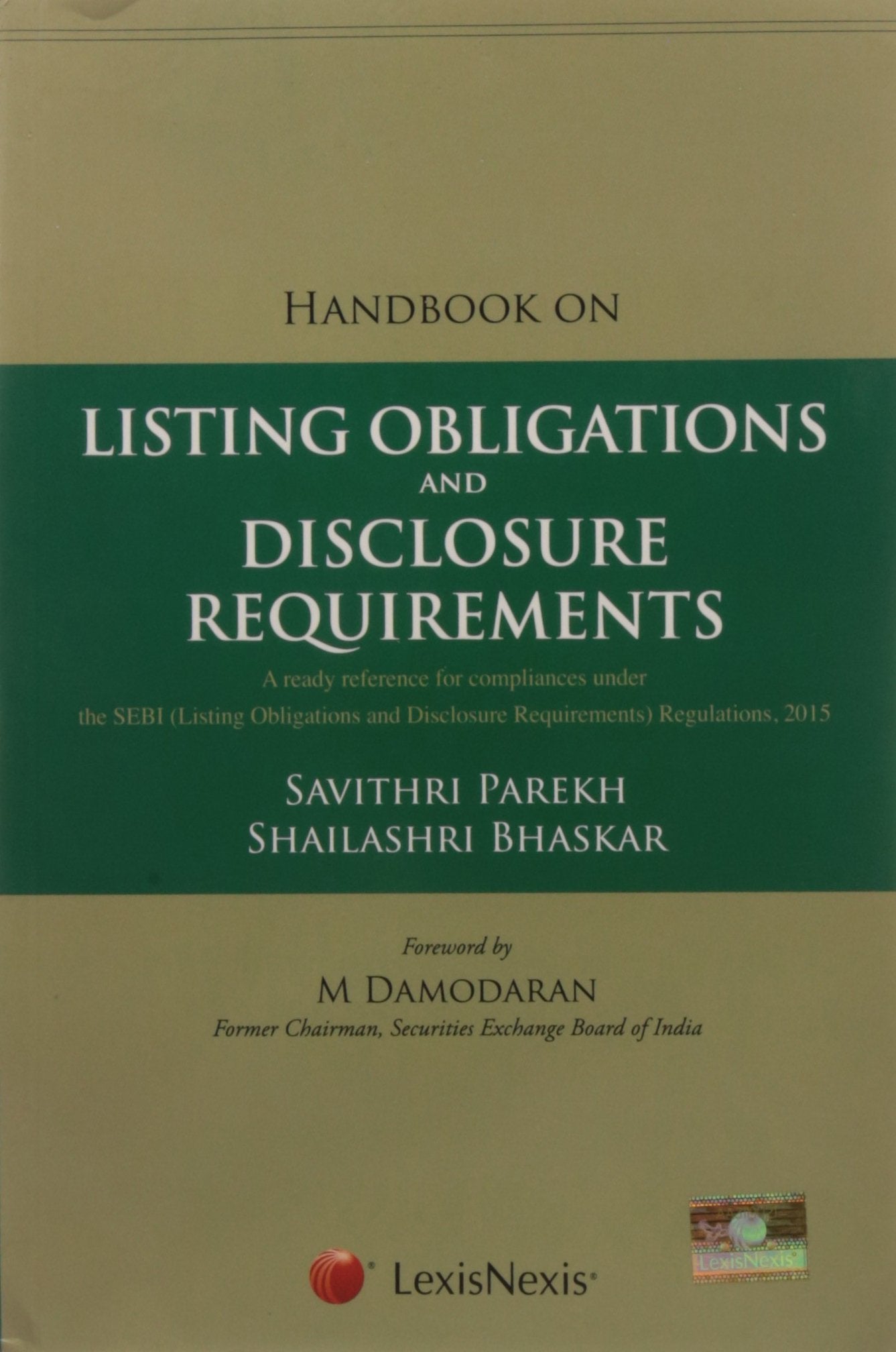 Handbook On Listing Obligations And Disclosure Requirements ( A Ready Reference For Compliances Under The Sebi (Listing Obligati
