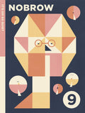 NOBROW 9: Its Oh So Quiet (Nobrow Magazine)