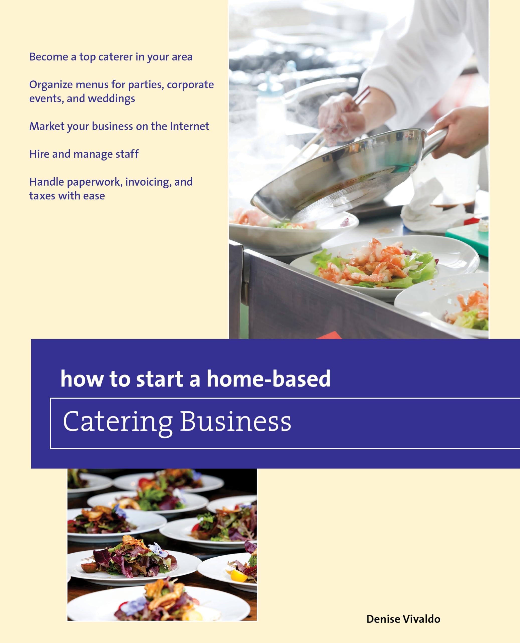 How to Start a Homebased Catering Business (HomeBased Business Series)