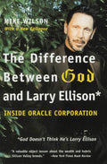 The Difference Between God and Larry Ellison: *God Doesnt Think Hes Larry Ellison