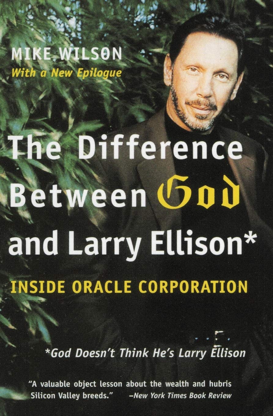 The Difference Between God and Larry Ellison: *God Doesnt Think Hes Larry Ellison