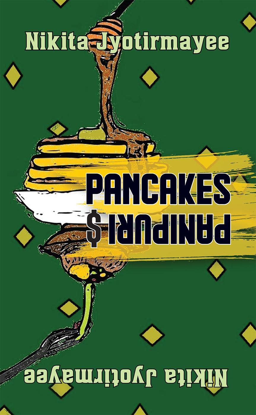 Pancakes and Panipuri