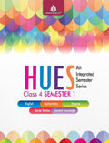 Hues Class 4, Semester 1