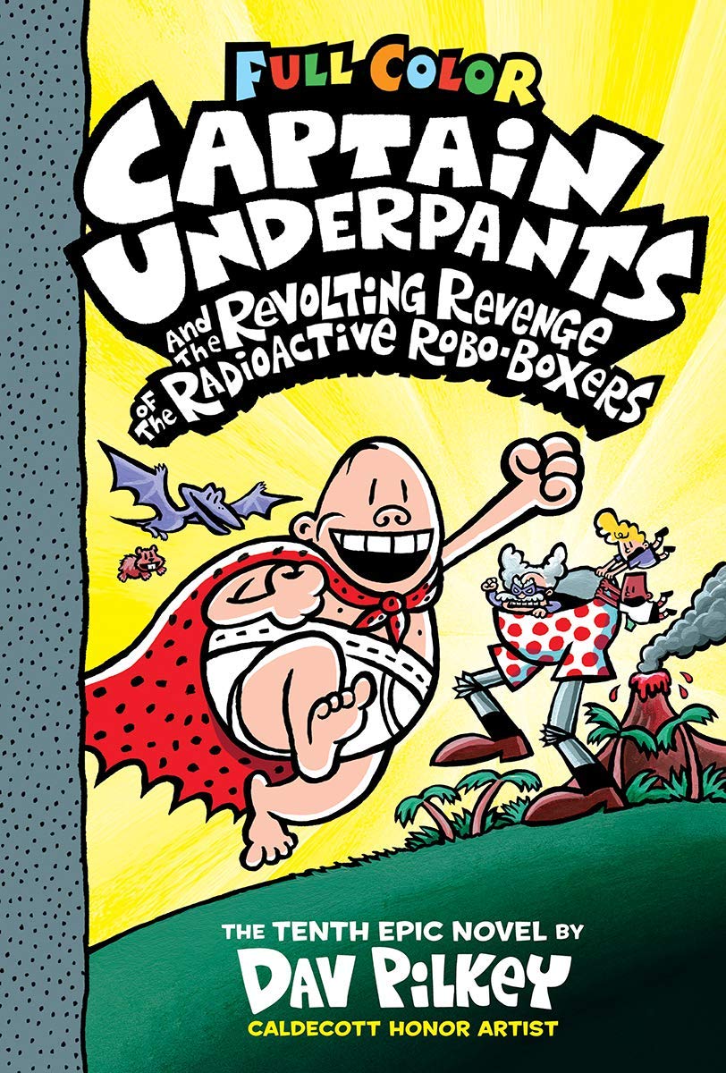 Captain Underpants and the Revolting Revenge of the Radioactive RoboBoxers