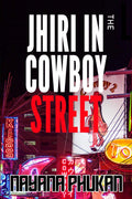 Jhiri In The Cowboy Street