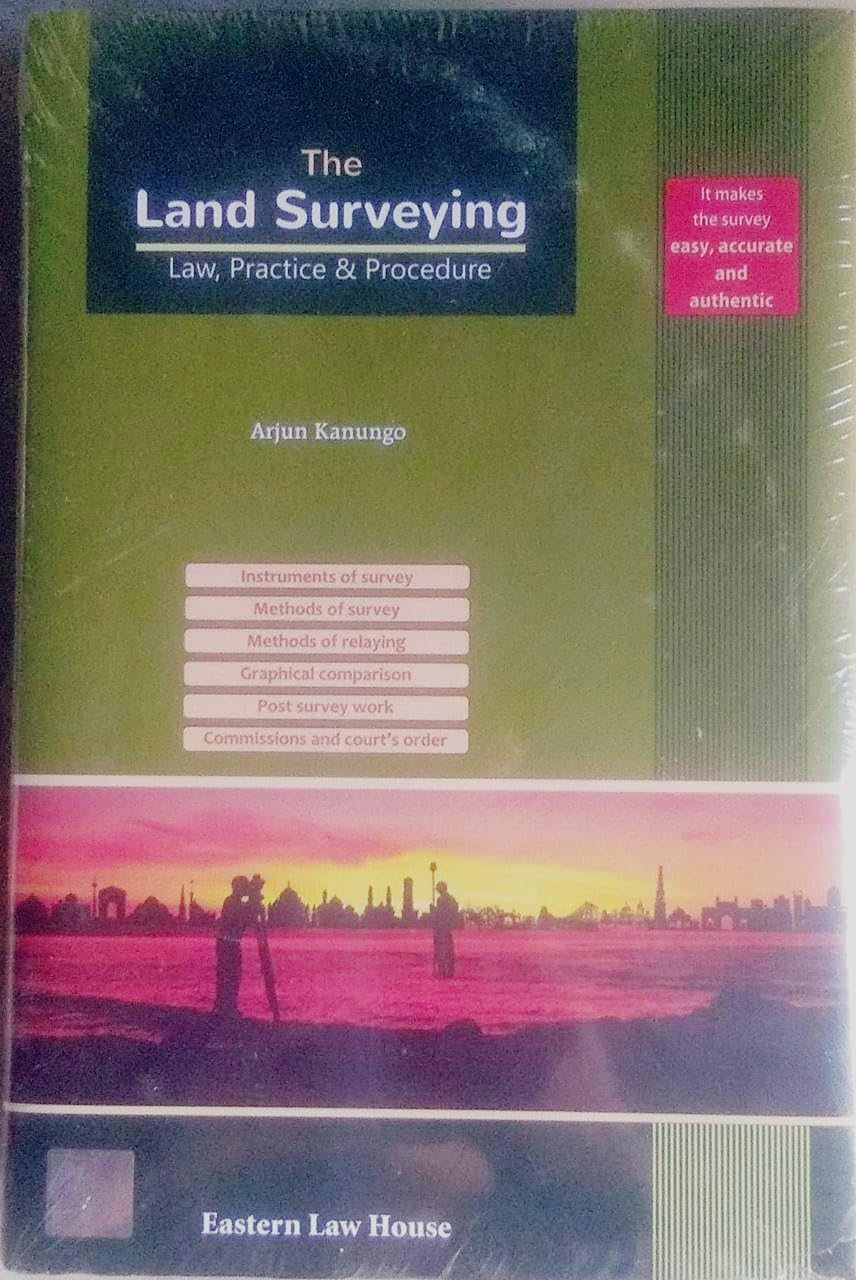 The Land Surveying  Law, Practice & Procedure