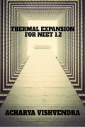 THERMAL EXPANSION FOR NEET 1.2