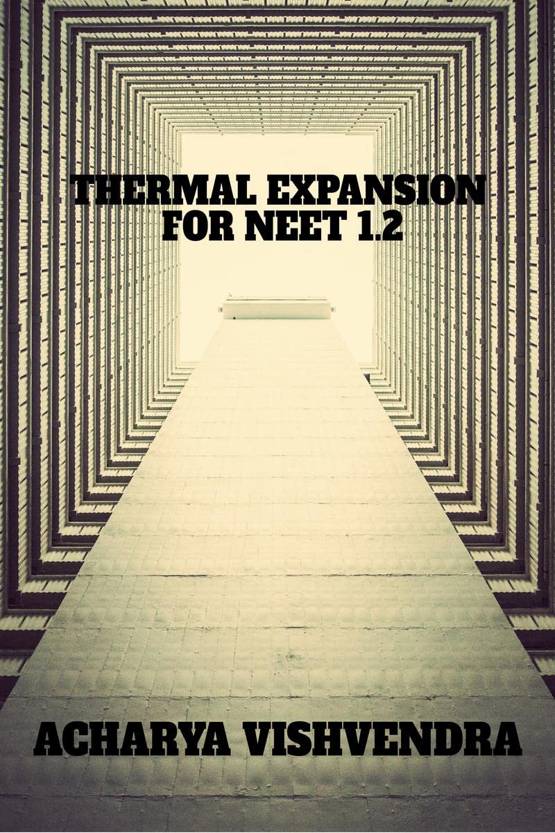 THERMAL EXPANSION FOR NEET 1.2