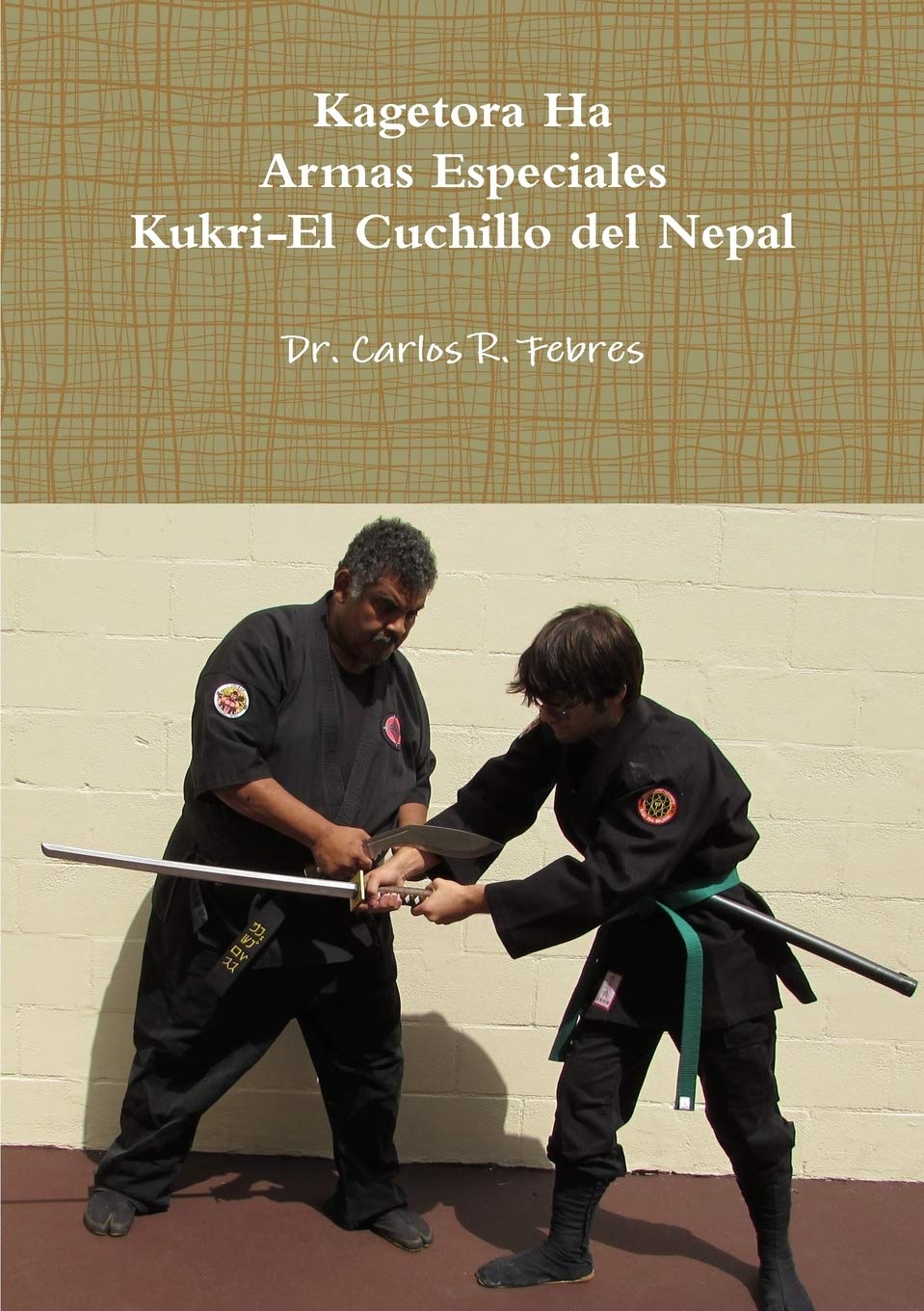 Kagetora Ha Armas Especiales KukriEl Cuchillo Del Nepal