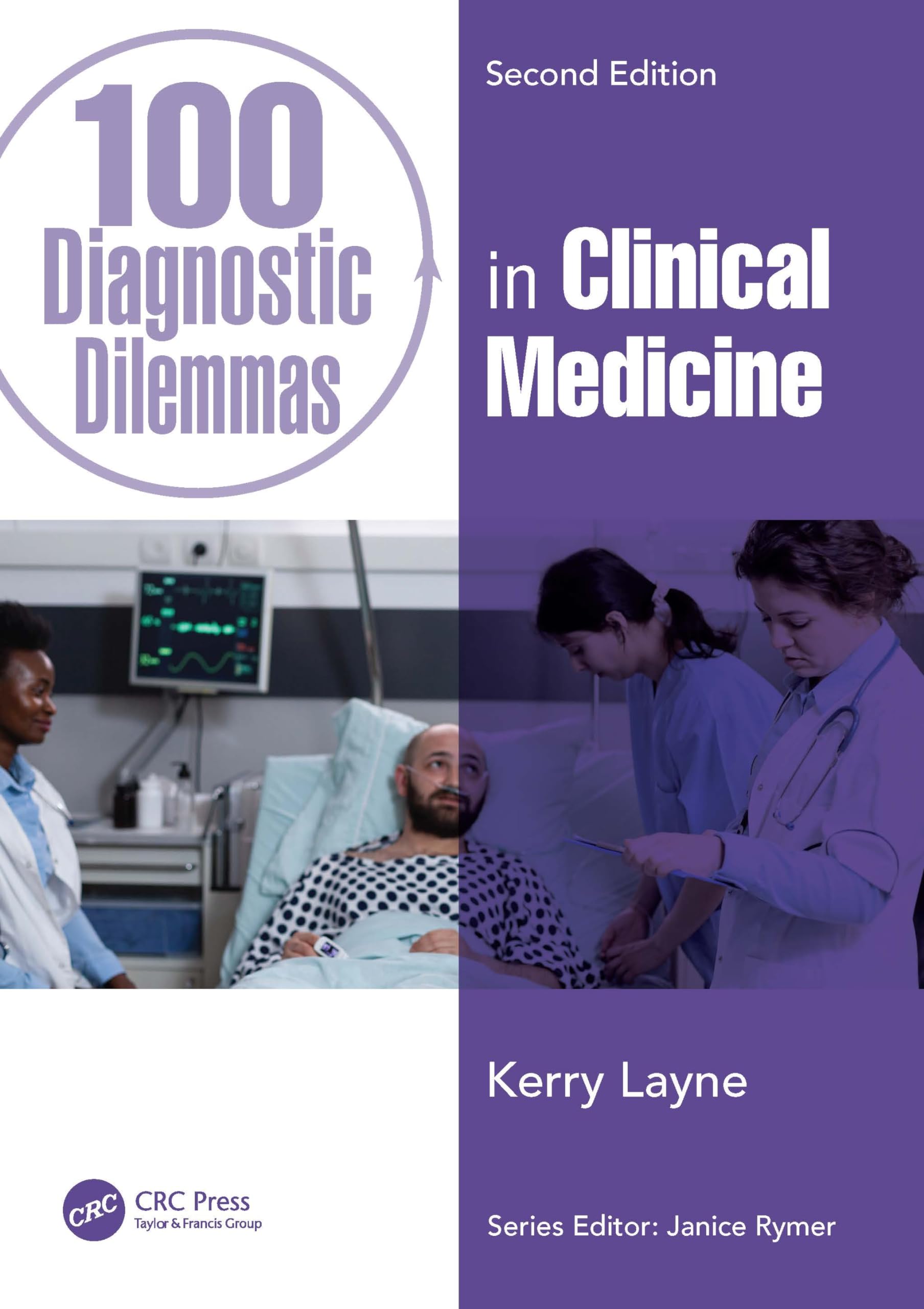100 Diagnostic Dilemmas In Clinical Medicine (100 Cases)