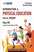 Introduction To Physical Education Part A: Theory Class  Xii
