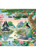 208 ZenInspired Samurai Tales: Kids Meditation Palette