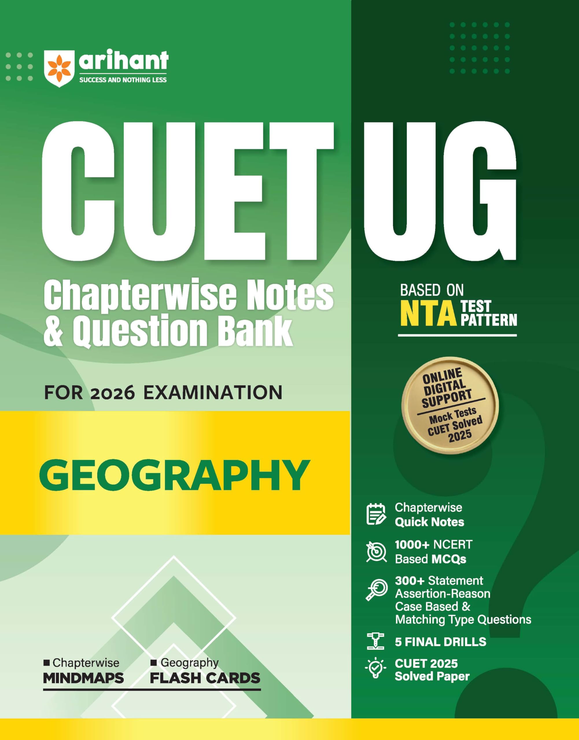 Arihant Cuet Ug 2026 Geography Chapterwise Notes & Question Bank | Based On Nta Test Pattern | 1000+ NcertBased Mcqs, Mind Maps